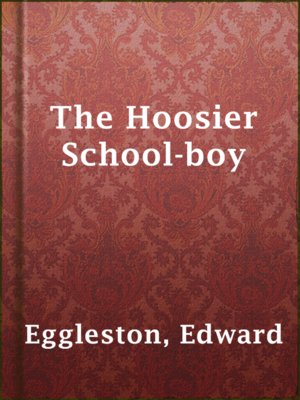 cover image of The Hoosier School-boy